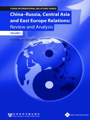 cover image of China - Russia, Central Asia & East Europe Relations, Volume 1